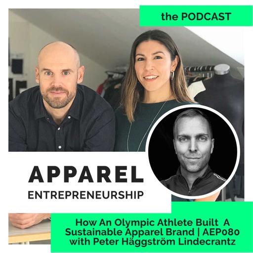 How An Olympic Athlete Built A Sustainable Apparel Brand | AEP080