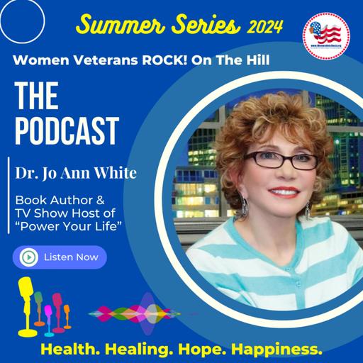 Creating The Life You Love | Guest: Dr. Jo Anne White