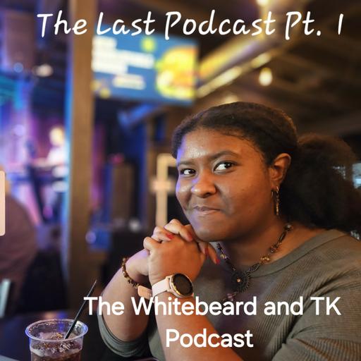 The Last Podcast Pt 1 "Surviving My First Job"