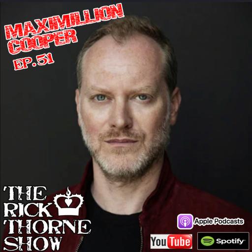 The Rick Thorne Show EP. #51 Maximillion Cooper from Gumball 3000