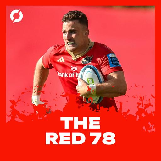 The Red 78 Unlocked: Munster secure top spot, Ospreys preview | Ep.100