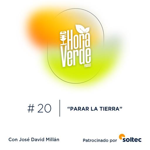 #20x03 | Parar la Tierra