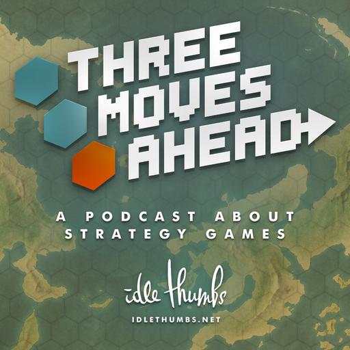 Three Moves Ahead 614: To Four Hours... And Beyond! (EU5 Megacast 3 Preview)