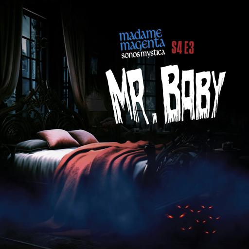 S4E3 - Mr. Baby