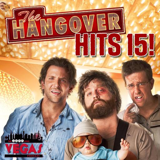 The Hangover Hits 15!