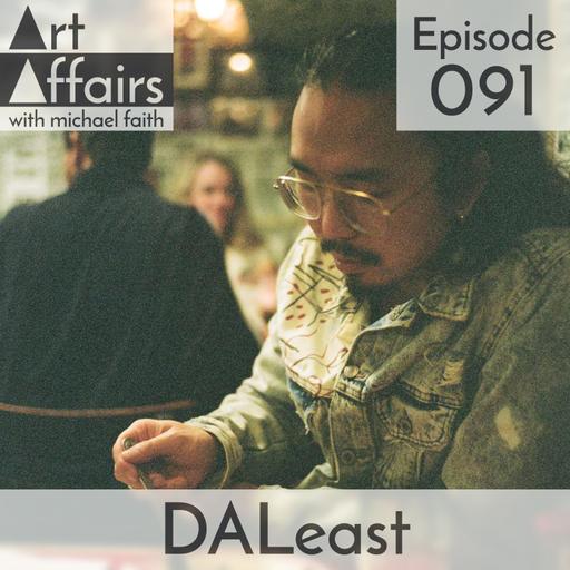 Art Affairs 091 - DALeast