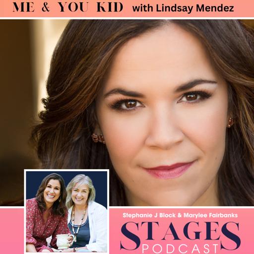 You & Me Kid with Lindsay Mendez