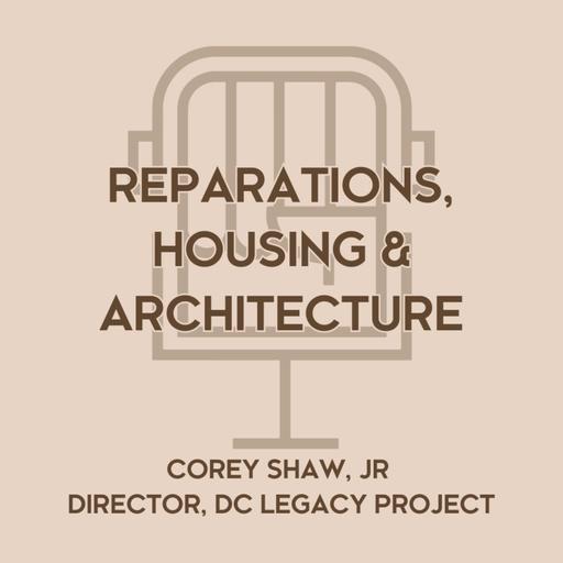 Reparations, Housing & Architecture