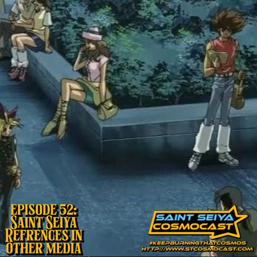 EPISODE 52: Saint Seiya Refences in other media