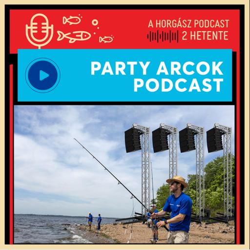 83. Az amurlobbi és az anti-Bear Grylls kalandjai | Parti-Arcok Podcast