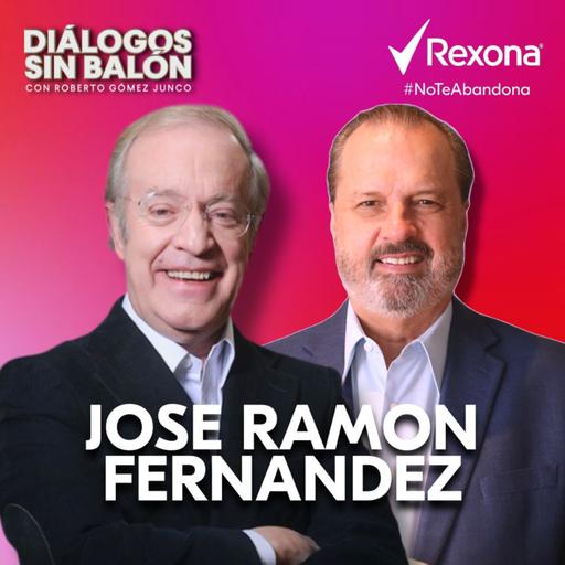 José Ramón Fernández | Entrevista con Roberto Gómez Junco en Diálogos sin Balón | Presentado por Rexona