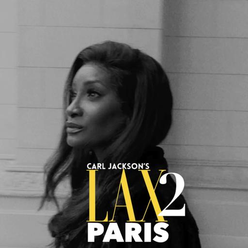 Carl Jackson's LAX 2 Paris (E2S8)