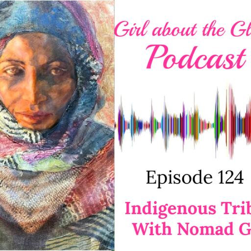 #124: Indigenous Tribes With Nomad Gal