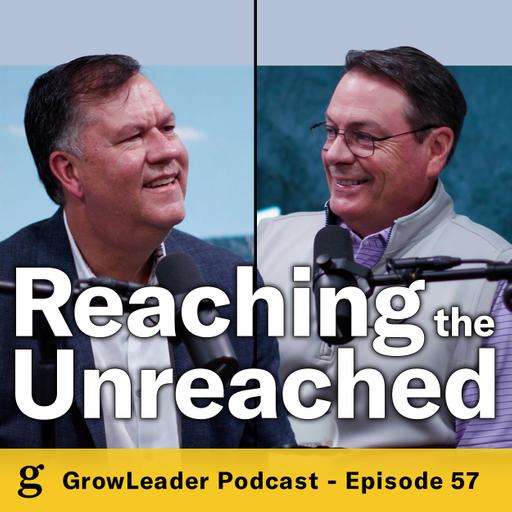 57 | Rob Hoskins - Reaching the Unreached