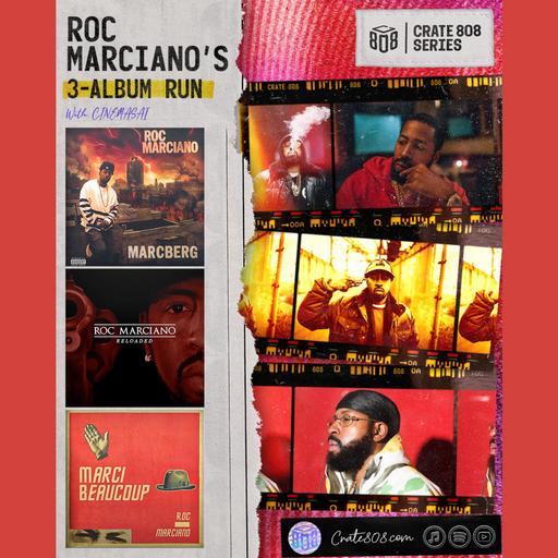 Roc Marciano's 3-Album Run ✨ | Ep. 177