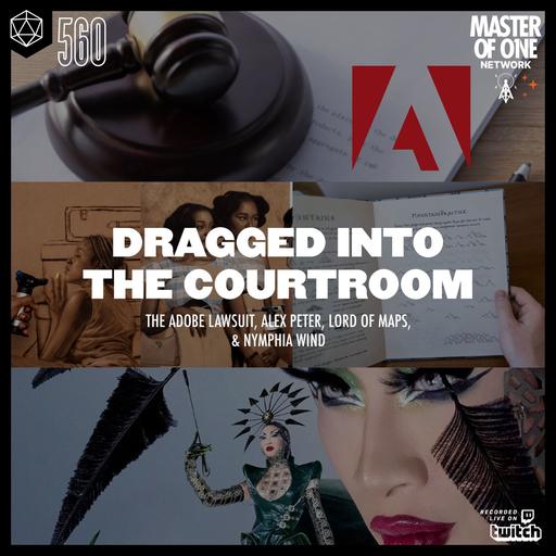 PCR 560: Dragged Into the Courtroom - The Adobe Lawsuit, Alex Peter, Lord of Maps, & Nymphia Wind