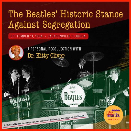 The Beatles' Historic Stance Against Segregation, with Dr. Kitty Oliver