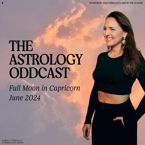 Podcast: Full Moon in Capricorn