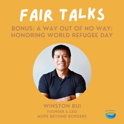 A Way Out of No Way: Honoring World Refugee Day with Winston Bui