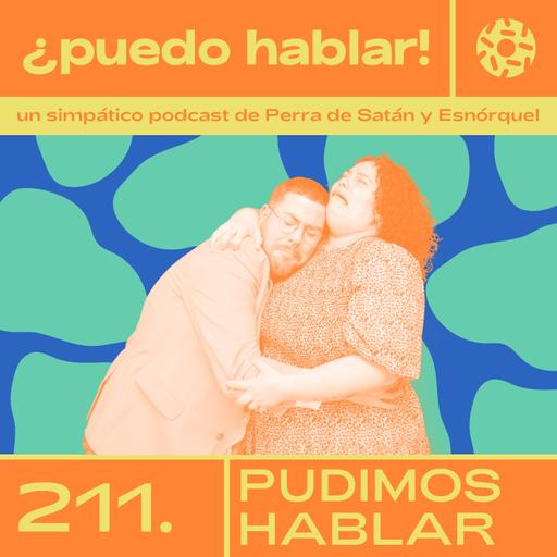 Pudimos hablar