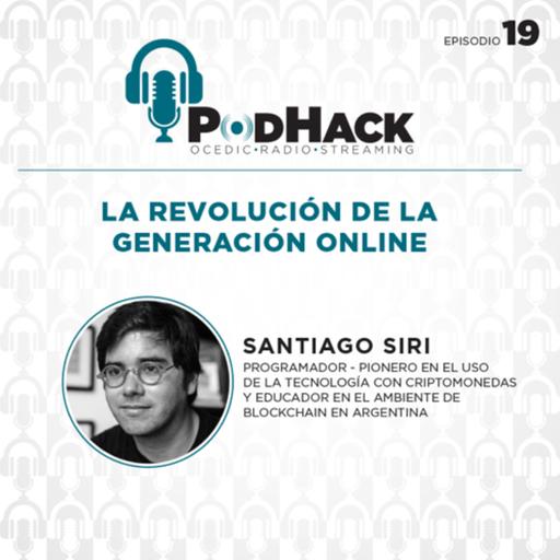 La revolución de la generación online. Entrevista a Santiago Siri.