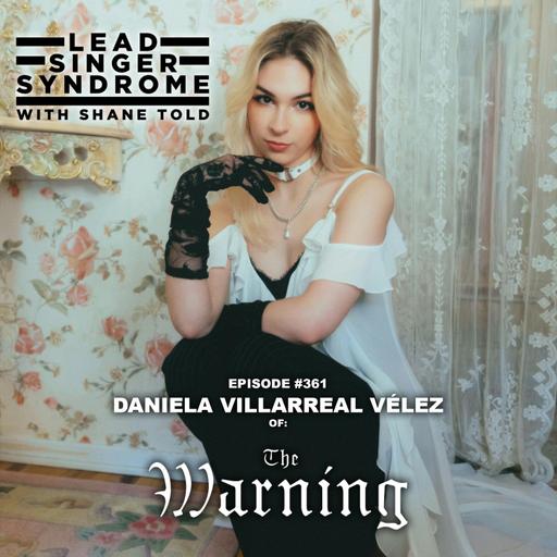 Daniela Villarreal Vélez (The Warning)