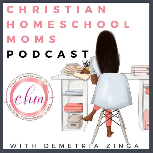 CHM159:Let’s Journal, Pray, and Nurture Your Faith in the Homeschool Journey!