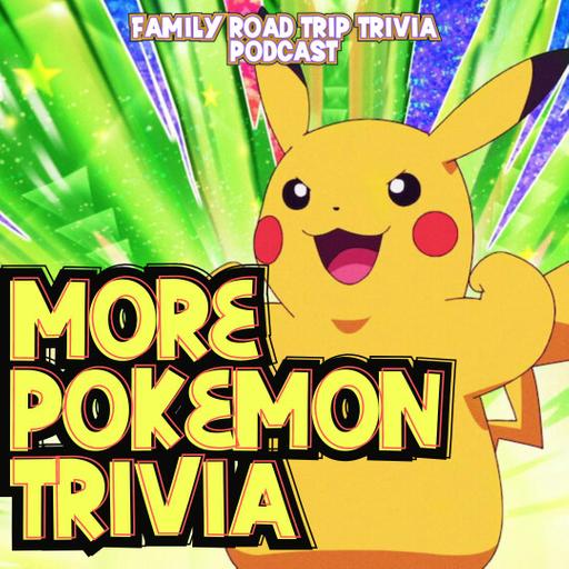 More Pokemon Trivia - Episode 192