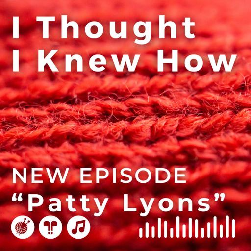 Episode 118: Patty Lyons