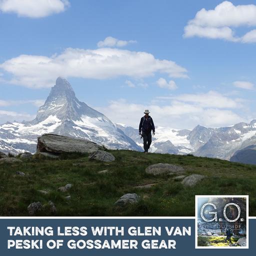 GO 122 - Taking Less With Glen Van Peski of Gossamer Gear