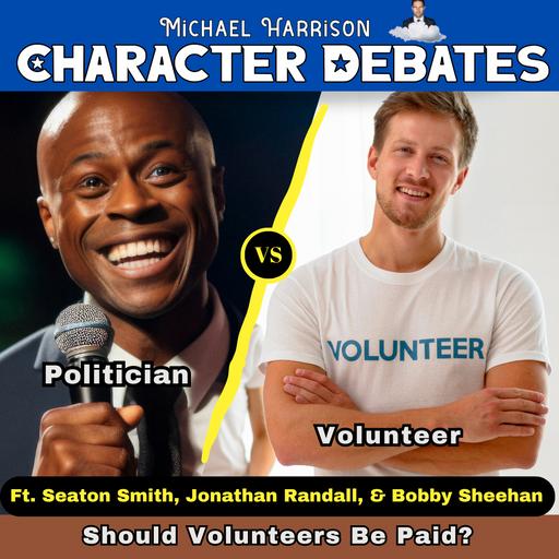 A Politician vs his Volunteer on Should Volunteer's get Paid?