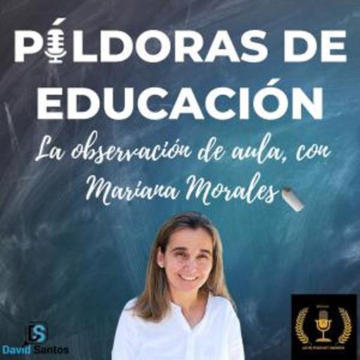 99. La observación de aula, con Mariana Morales