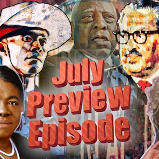 July Mini Docs Preview (Episode 402)