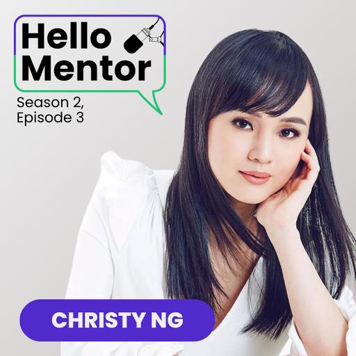 S2 EP3 | Christy Ng - #OTW To Breaking Down Barriers and Ignoring Limits