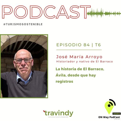 La historia de El Barraco, Ávila, desde que hay registros