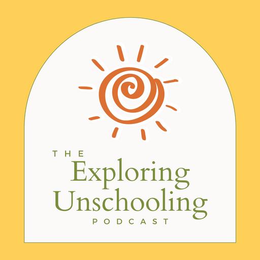 Exploring Unschooling Q&A (EU328 Encore)