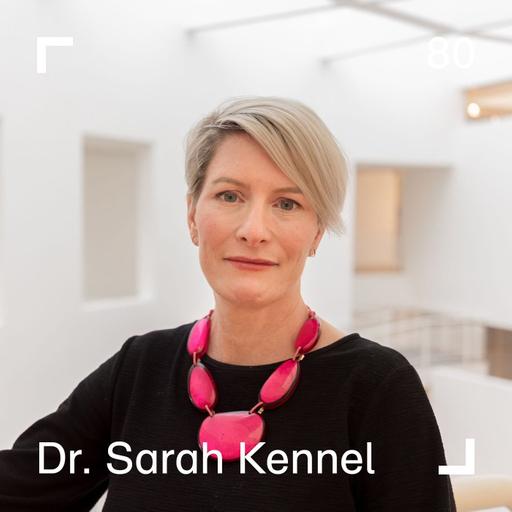 Dr. Sarah Kennel - Episode 80