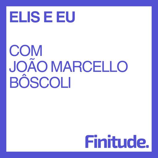 Elis e eu [Reprise]