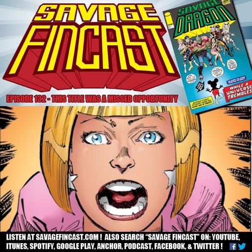 Savage FINcast – Episode 132: This Title Was a Missed Opportunity