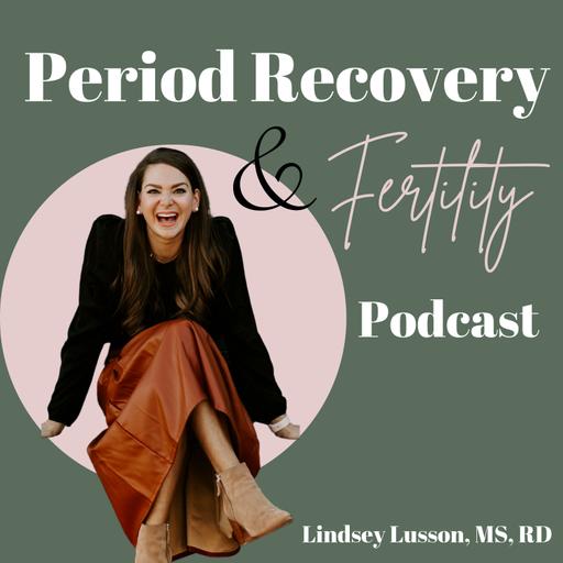 Ep 62: Your wedding or your fertility? Why now is the time to focus on period recovery