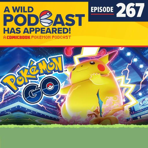Episode #267: Gigantamax Comes to Pokemon Go