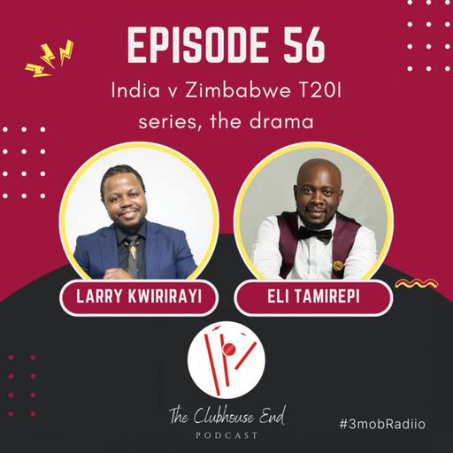 Ep 56 - Zimbabwe need to be smarter against India in the T20I series