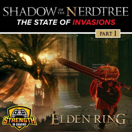 The State of Invasions - Shadow of the Nerdtree Part I