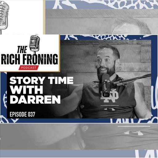 Stories From The Good Ole Days // The Rich Froning Podcast 037