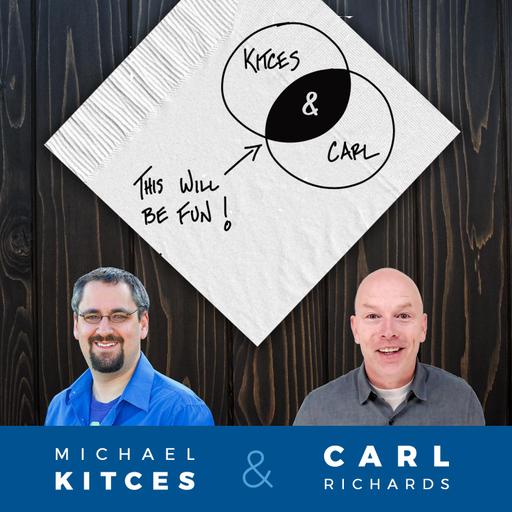 Carl's 13 Magical Questions Of Conversational Goodness With (New) Clients: Kitces & Carl Ep 142