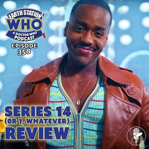 Doctor Who Series 14 (or Series 1, Whatever) Review