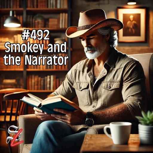 #492 - Smokey and the Narrator