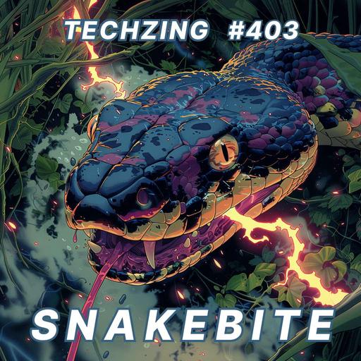 403: TZ Discussion - Snakebite