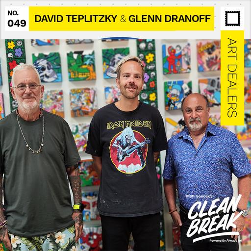 Million Dollar Art Deals with David Teplitzky and Glenn Dranoff