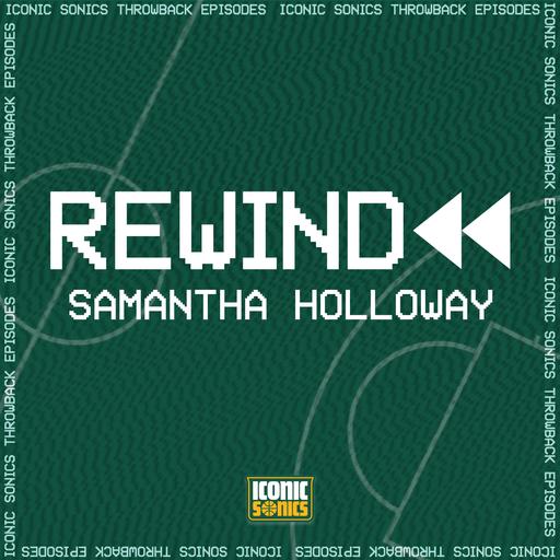 Iconic Sonics Rewind with Samantha Holloway, Chair of the Seattle Kraken and Majority Owner